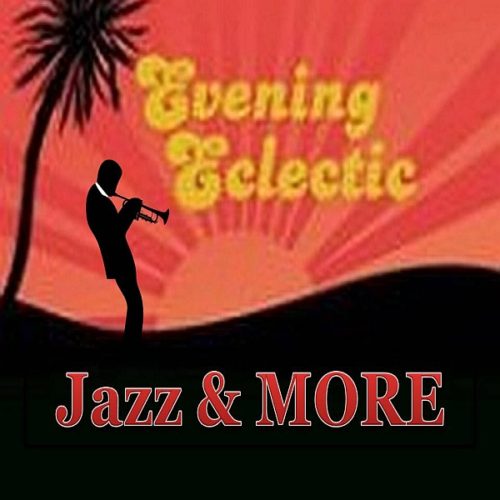 Evening Ec lectic Jazz