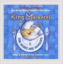 “King Mackerel & the Blues Are Running”